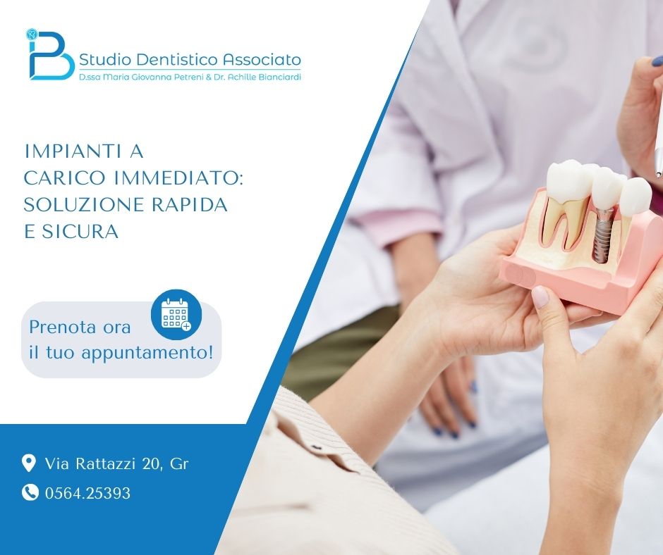 Impianti a carico immediato Grosseto Studio Petreni & Bianciardi